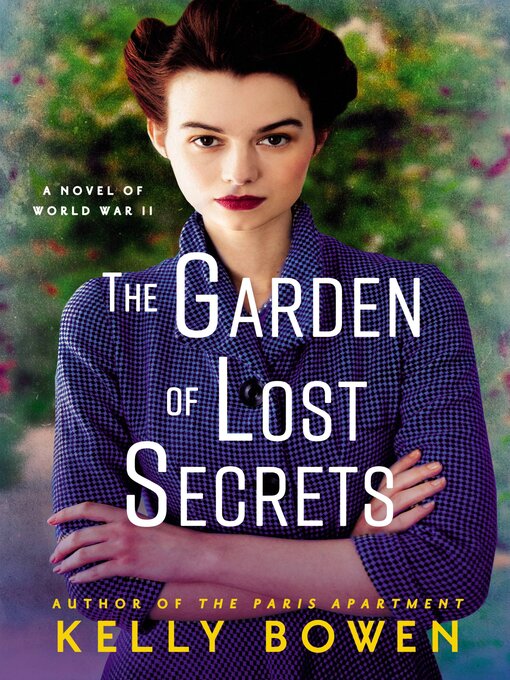 Title details for The Garden of Lost Secrets by Kelly Bowen - Available